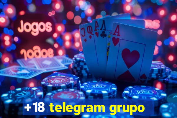 +18 telegram grupo